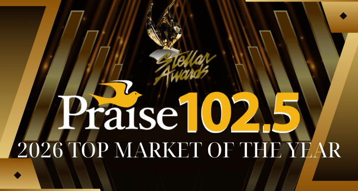 Praise 102.5 Named Top Market of the Year at the 2026 Stellar Awards