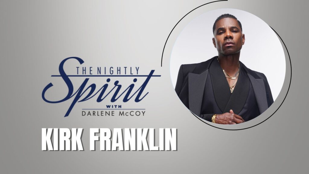 Kirk Franklin on Grace, Gratitude, and Giving God the Glory Kirk Franklin on Grace, Gratitude, and Giving God the Glory