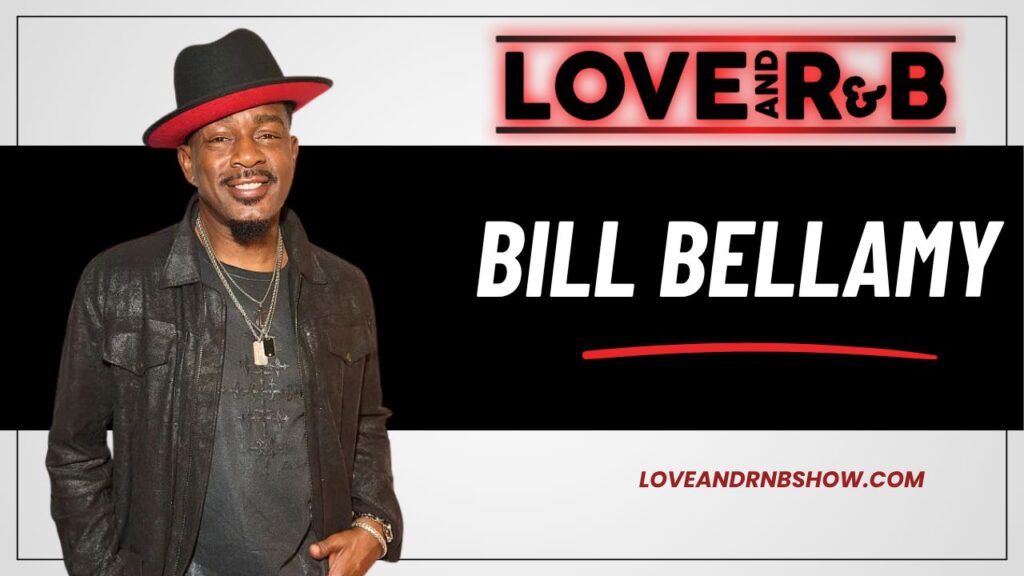 Bill Bellamy Keeps It Real About Aging, R&B, and His Next Chapter