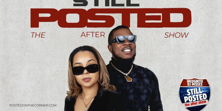 Still Posted Aftershow: DJ Montay Opens Up About Polyamory and New TV Series
