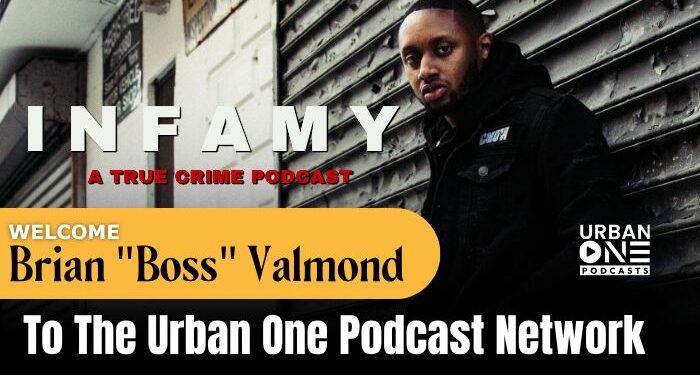 True Crime Podcast Infamy, Joins Urban One’s Podcast Network